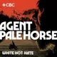 White Hot Hate: Agent Pale Horse artwork