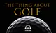The Thing About Golf Podcast artwork