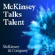 McKinsey Talks Talent artwork