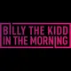 Billy The Kidd In The Morning artwork