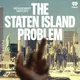 Revisionist History: The Staten Island Problem artwork