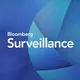 Bloomberg Surveillance artwork