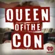 Queen of the Con artwork