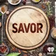 Savor artwork