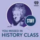 Stuff You Missed in History Class artwork