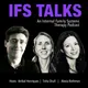 IFS Talks artwork