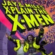 Jay & Miles X-Plain the X-Men artwork